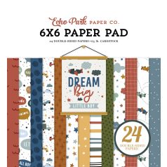   Echo Park Papírkészlet 6" (15 cm), Paper Pack - Dream Big Little Boy (24 lap)