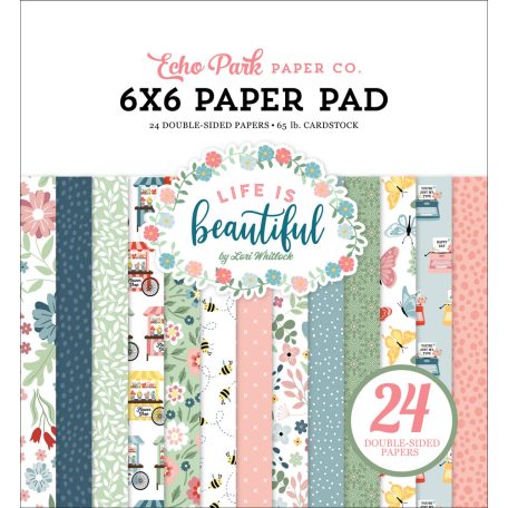 Echo Park Papírkészlet 6" (15 cm), Paper Pack - Life Is Beautiful (24 lap)