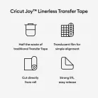 Cricut Applikáló fólia 13.9 cm x 3 m - Linerless - Joy Transfer Tape (1 db)
