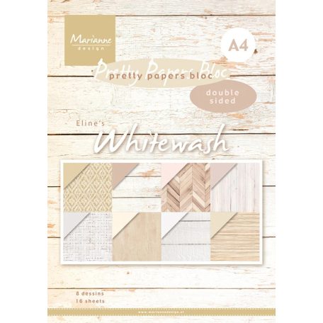 Marianne Design PapírkészletA4 - Eline's Whitewash - Pretty Papers Bloc (16 ív)