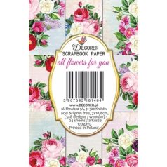   Decorer Papírkészlet 7x10.8 cm - All Flowers for You - Mini Scrapbook paper (24 ív)