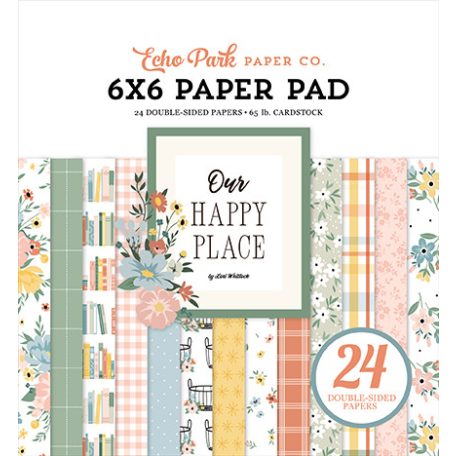 Echo Park Our Happy Place Scrapbook papírkészlet 6" (15 cm) Paper Pack (24 lap)