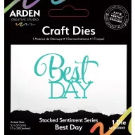   Arden Creative Studio Vágósablon Sentiment SeriesBest Day Craft Dies (1 db)