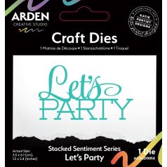   Arden Creative Studio Vágósablon Sentiment SeriesLet's Party Craft Dies (1 db)