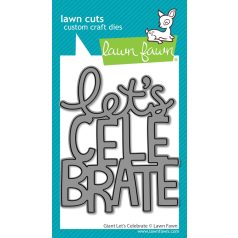   Lawn Fawn Giant Let's Celebrate Vágósablon LF3812 Lawn Cuts (1 csomag)