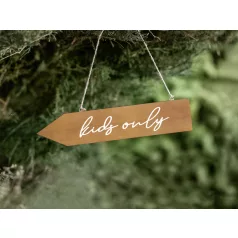 Fa útjelző tábla "Kids only"