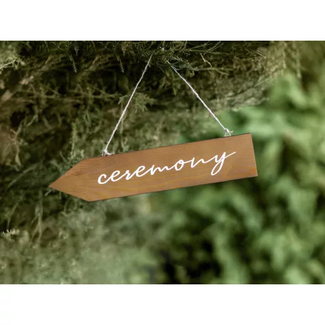 Fa útjelző tábla "Ceremony"