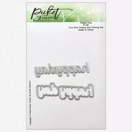 Klisé , Picket Fence Studios Foil and Cutting  / Happy Day (1 csomag)
