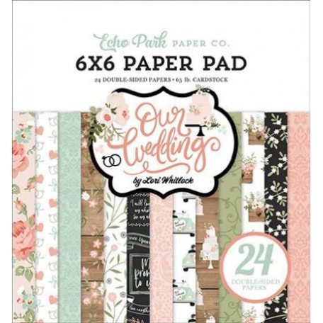Papírkészlet 6", Echo Park Our Wedding / Paper Pads - Kétoldalas (24 lap)