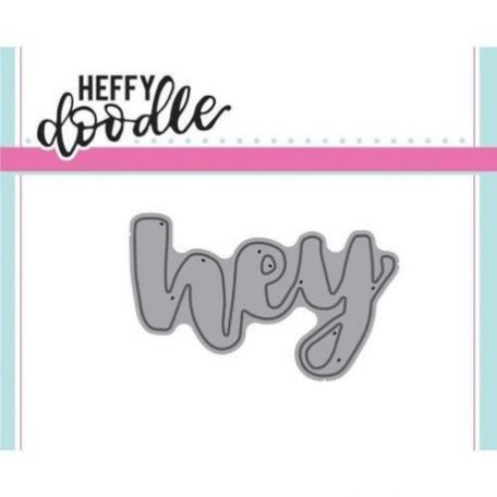 Vágósablon , Heffy Doodle Dies / Hey -  (1 csomag)