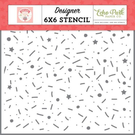 Stencil 6" (15 cm), Birthday Girl Birthday Sprinkles/ Echo Park Stencil (1 csomag)